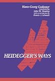 Heidegger's Ways (0791417387) by Gadamer, Hans-Georg