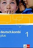 deutsch.kombi plus. Sprach- und Lesebuch f&uuml;r Nordrhein-Westfalen. Sch&uuml;lerband 5. Klasse: Bd 1