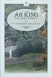 Ah King : and other stories