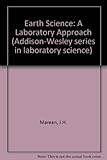Earth science : a laboratory approach: investigating the earth