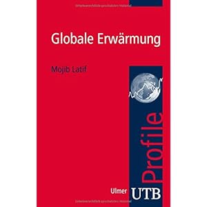 Globale Erwärmung (utb Profile, Band 3586)