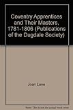 Coventry apprentices and their masters, 1781-1806