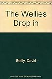 The Wellies drop in