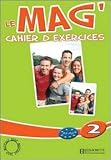 Le Mag' 2 : Cahier d'exercices