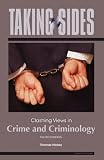 Taking Sides: Clashing Views in Crime and Criminology