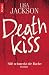 Deathkiss: S�� schmeckt die Ra