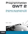 Programmation GWT 2 : D�velopper des applications RIA et Ajax avec Google Web Toolkit