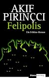 Book cover: Felipolis: Ein Felidae-Roman