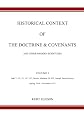 Historical Context of the Doctrine & Covenants: and Other Modern Scriptures (Volume 1)