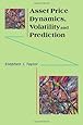 Asset Price Dynamics, Volatility, and Prediction