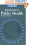Introduction to Public Health, Second Edition