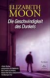 Die Geschwindigkeit des Dunkels