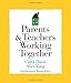 Parents and Teachers Working Together (Strategies for Teachers Series)