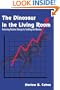 The Dinosaur in the Living Room: Achieving Positive Change by Tackling the Obvious