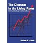 The Dinosaur in the Living Room: Achieving Positive Change by Tackling the Obvious