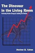 The Dinosaur in the Living Room: Achieving Positive Change by Tackling the Obvious