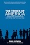 The Tribes of America: Journalistic Discoveries of Our People and Their Cultures