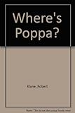 'Where's Poppa?'
