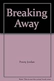 Breaking away