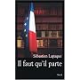 Il faut qu'il parte