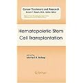 Hematopoietic Stem Cell Transplantation (Cancer Treatment and Research Series) (Hardcover)
