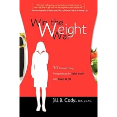 Win the Weight War: 10 Transforming Perspectives to Take It Off and Keep It Off