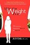 Win the Weight War: 10 Transforming Perspectives to Take It Off and Keep It Off