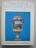 Coalport and Coalbrookdale porcelains