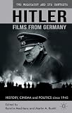 Hitler--films from Germany : history, cinema and politics since 1945
