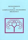 Developments in computational engineering mechanics