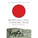 Rising Sun And Tumbling Bear: Russia's War with Japan (Cassell Military Paperbacks)