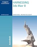 Book: Harnessing 3Ds MAX 8 Harnessing 3Ds MAX 8