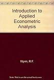 An introduction to applied econometric analysis