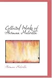 Collected Works of Herman Melville