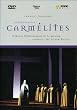 Poulenc - Dialogues des Carm�lites