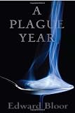 A Plague Year