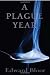 A Plague Year