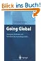 Going Global  -  Strategien, Methoden und Techniken des Auslandsgesch�fts