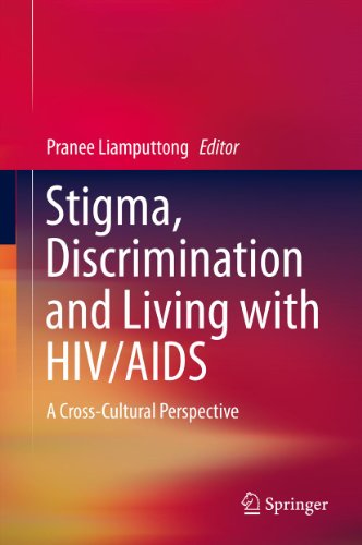 Stigma, Discrimination and Living with HIV/AIDS: A Cross-Cultural Perspective