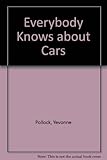 Everyone knows about cars