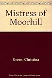 Mistress of Moorhill