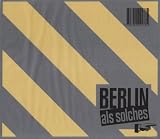 Berlin als solches - Volker Remy