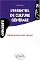 L'essentiel de culture g�n�rale : Ultimes r�visions avant l'�preuve