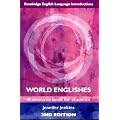World Englishes: A Resource Book for Students (Routledge English Language Introductions)