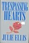 Trespassing Hearts