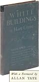 White Buildings: Poems By Hart Crane