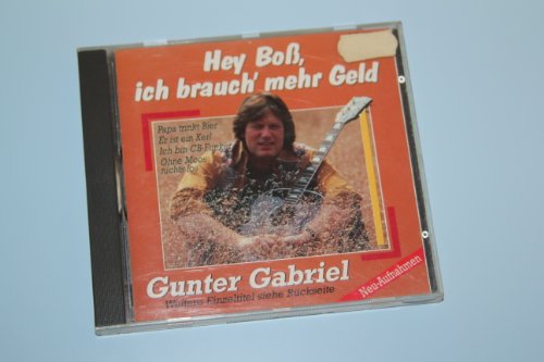 Gunter Gabriel - Hey boss ich brauch mehr geld Lyrics - Zortam Music