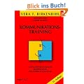 Kommunikationstraining. Zwischenmenschliche Beziehungen erfolgreich gestalten