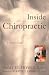 Inside Chiropractic: A Patient's Guide (Consumer Health Library)