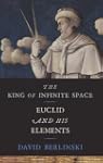 The King of Infinite Space: Euclid an...